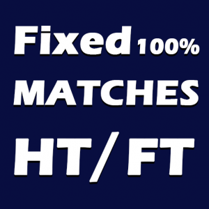 Ht Ft Fixed Matches, Sure Fixed Matches, Today Best Fixed Matches, Today Big Odss 100 Ht Ft , 100 Ht Ft Fixed Matches Free